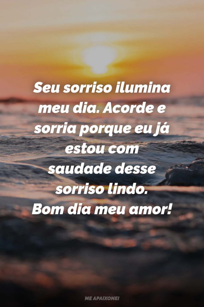 Bom dia meu amor