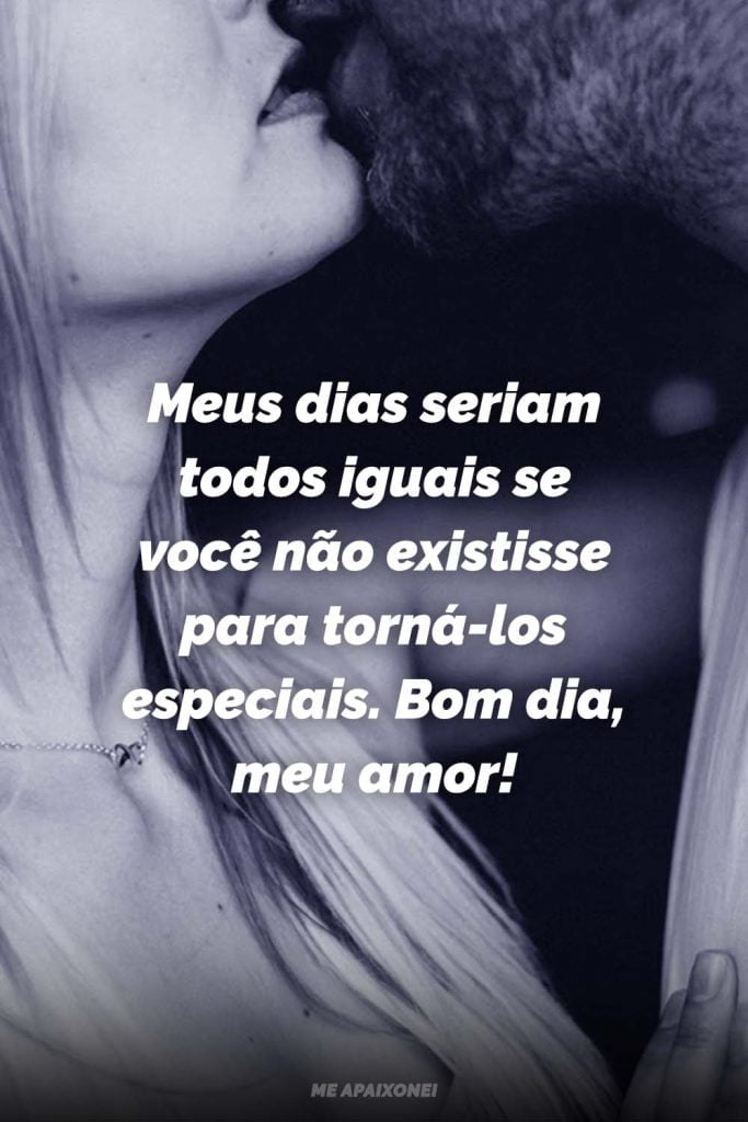 Bom dia meu amor