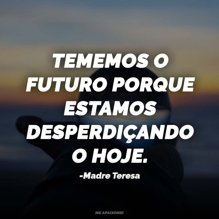 Madre Teresa de Calcutá Frases