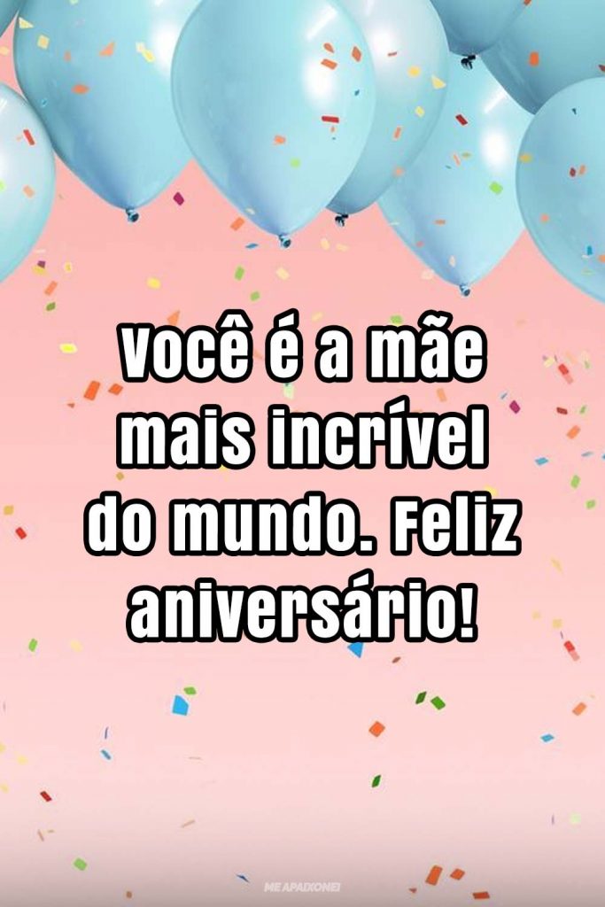 Frases de aniversário para mãe