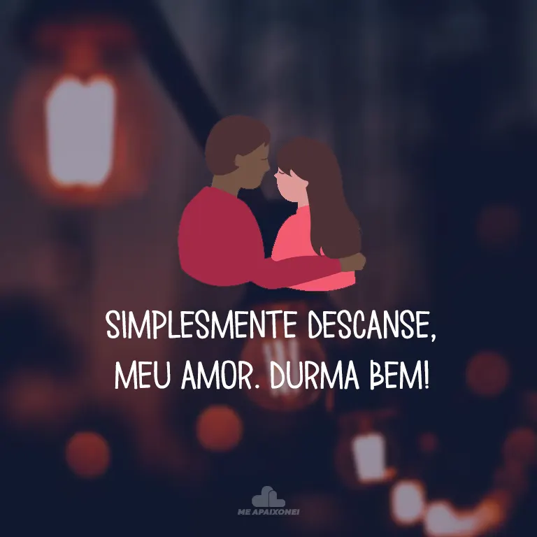Mensagem de boa noite com carinho