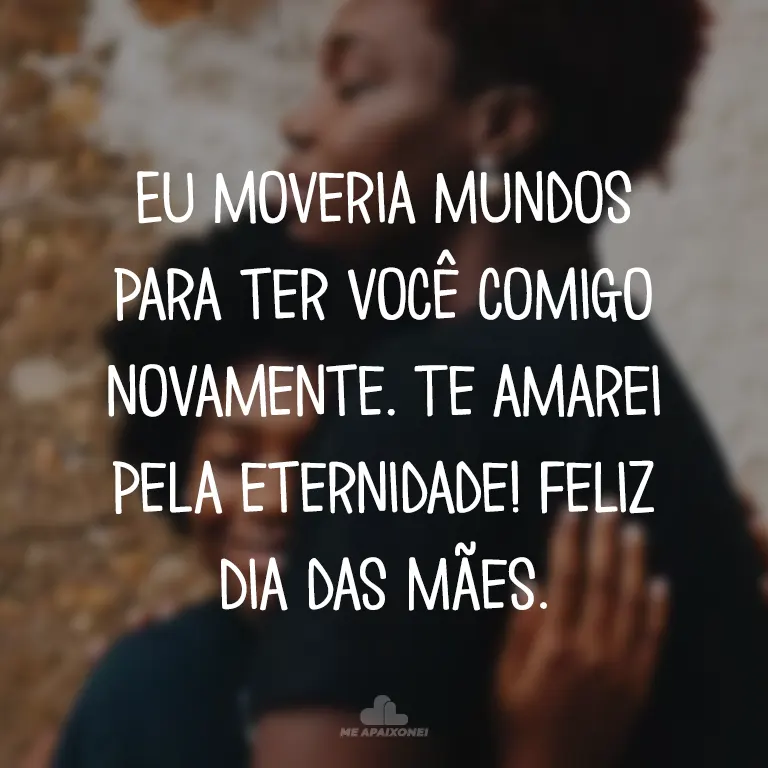 Frases para o Dia das Mães