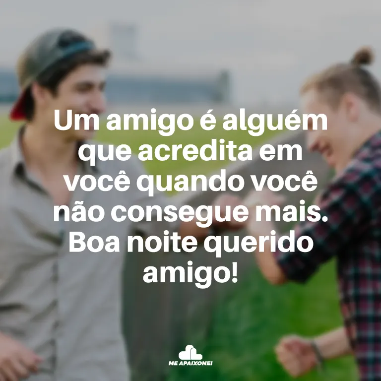 Mensagens de boa noite para melhores amigos