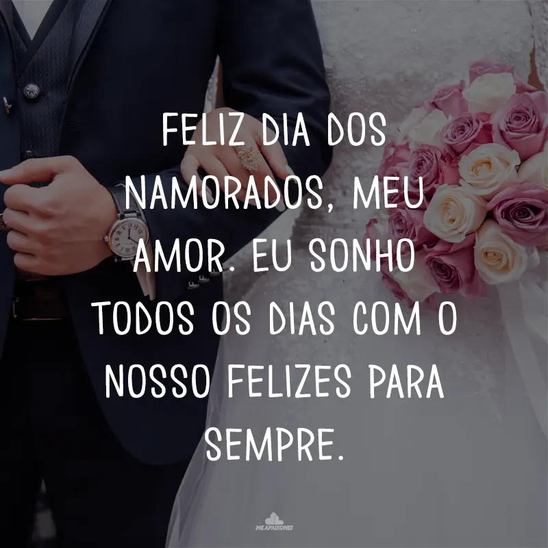 Frases de Amor de Dia dos Namorados para quem está Noivo