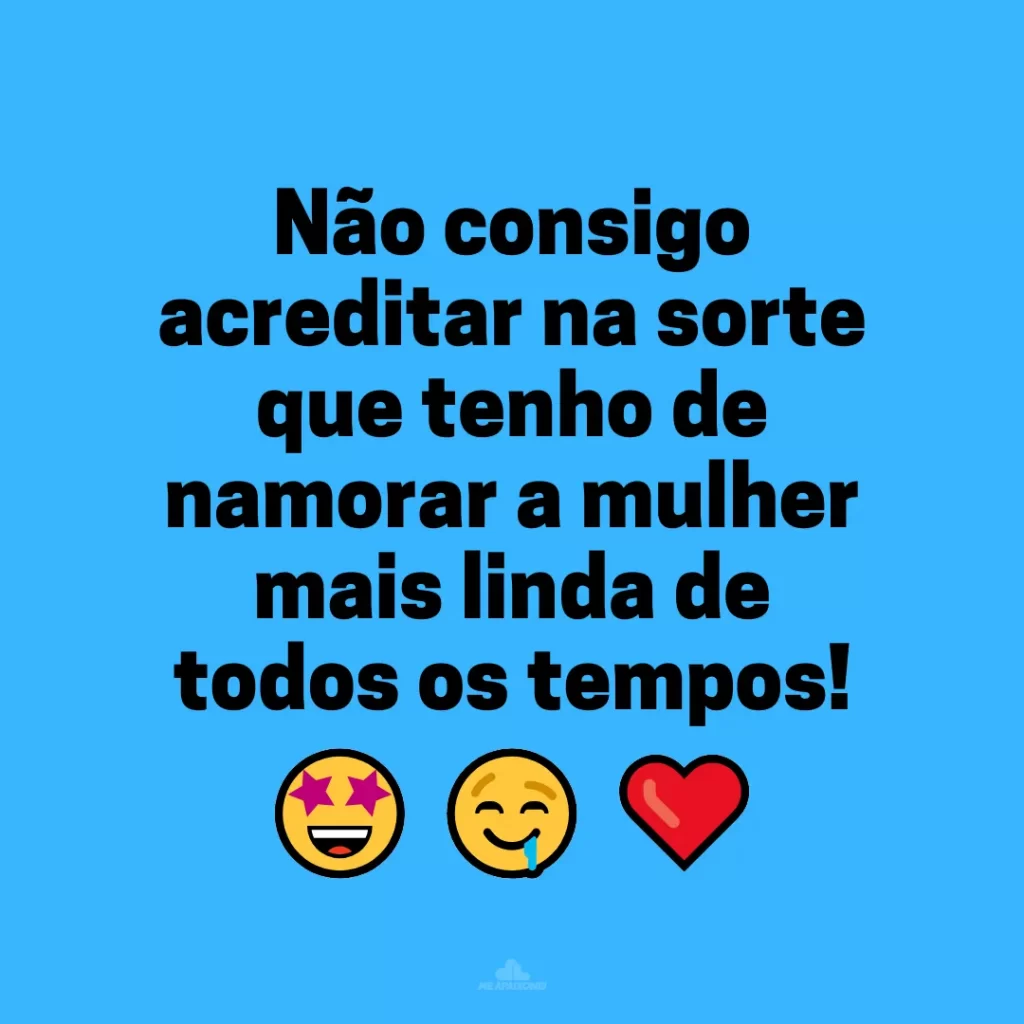 Elogios para namorada