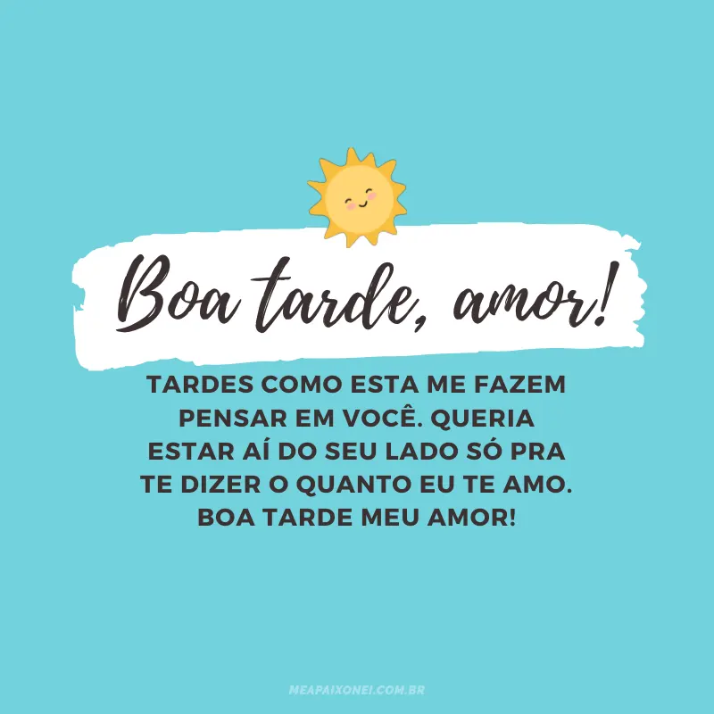 Mensagem de boa tarde com carinho