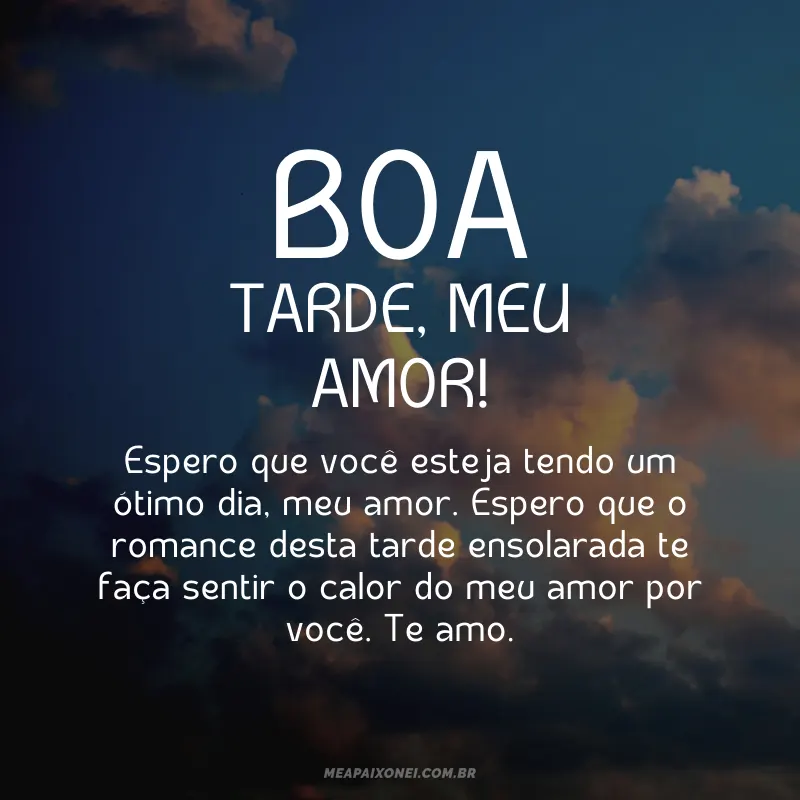 Mensagens de boa tarde para namorada ou esposa