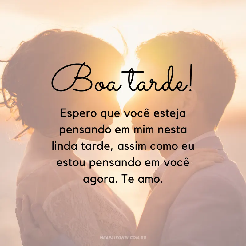 Mensagens de boa tarde para namorado e marido