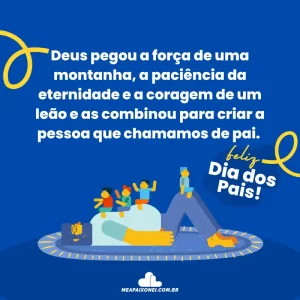 Feliz Dia dos Pais! 70 Frases que vão Encher seu Pai de Amor [2024]