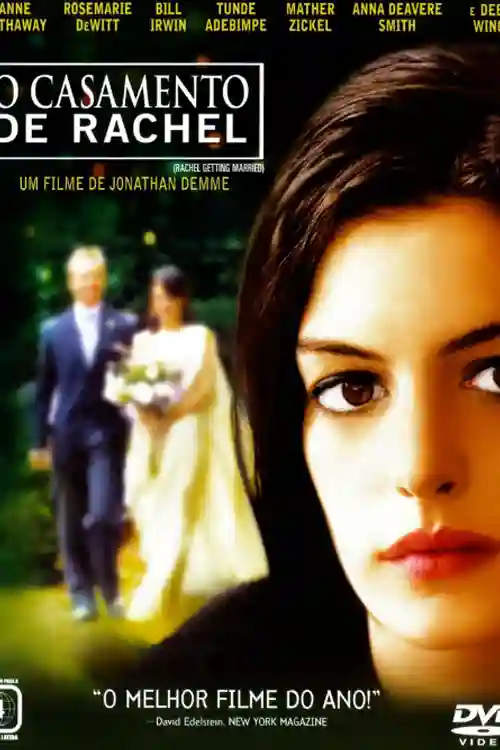 O casamento de Rachel - Filmes Românticos para Assistir com a Namorada