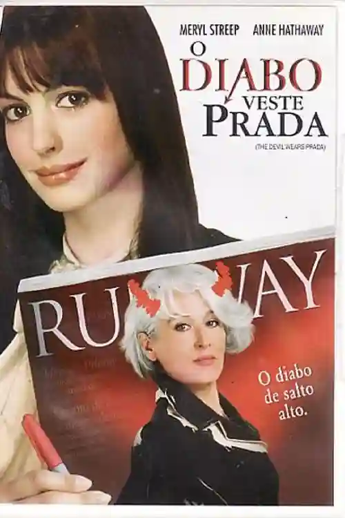 O diabo veste prada - Filmes Românticos para Assistir com a Namorada