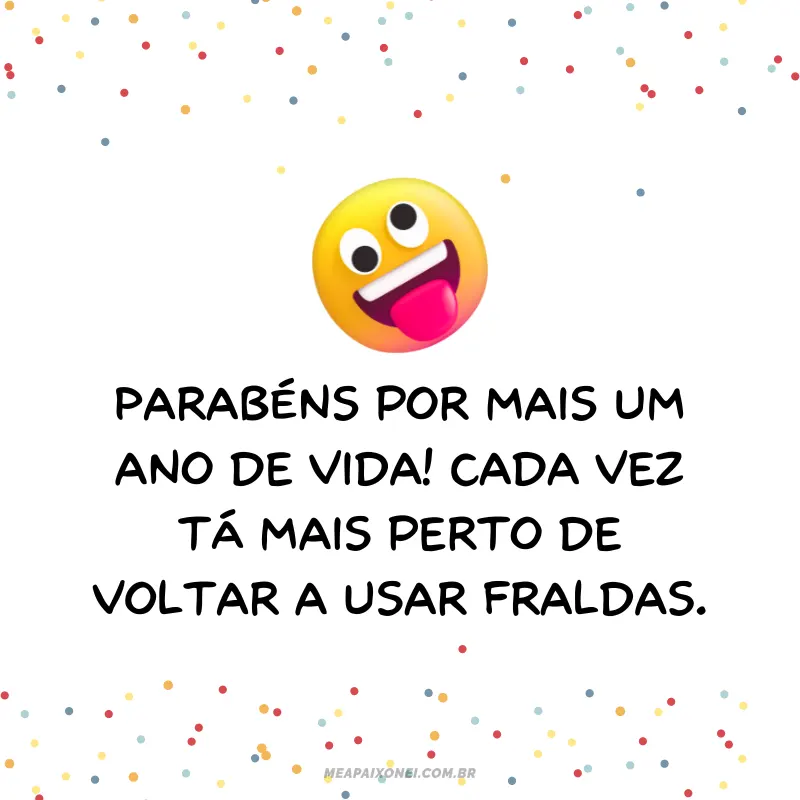 Feliz aniversário, amiga: Frases engraçadas para dar os parabéns