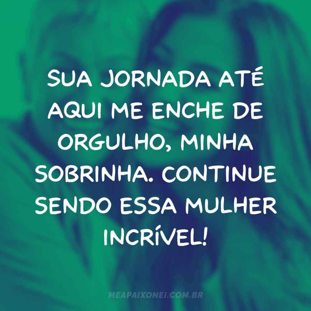 Frases de Tia para Sobrinha Adulta