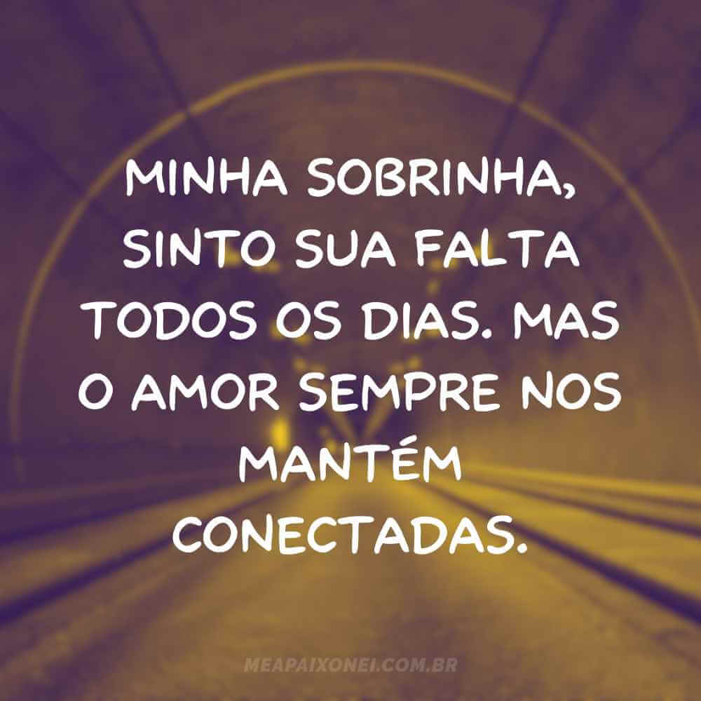 Frases de Tia para Sobrinha Distante