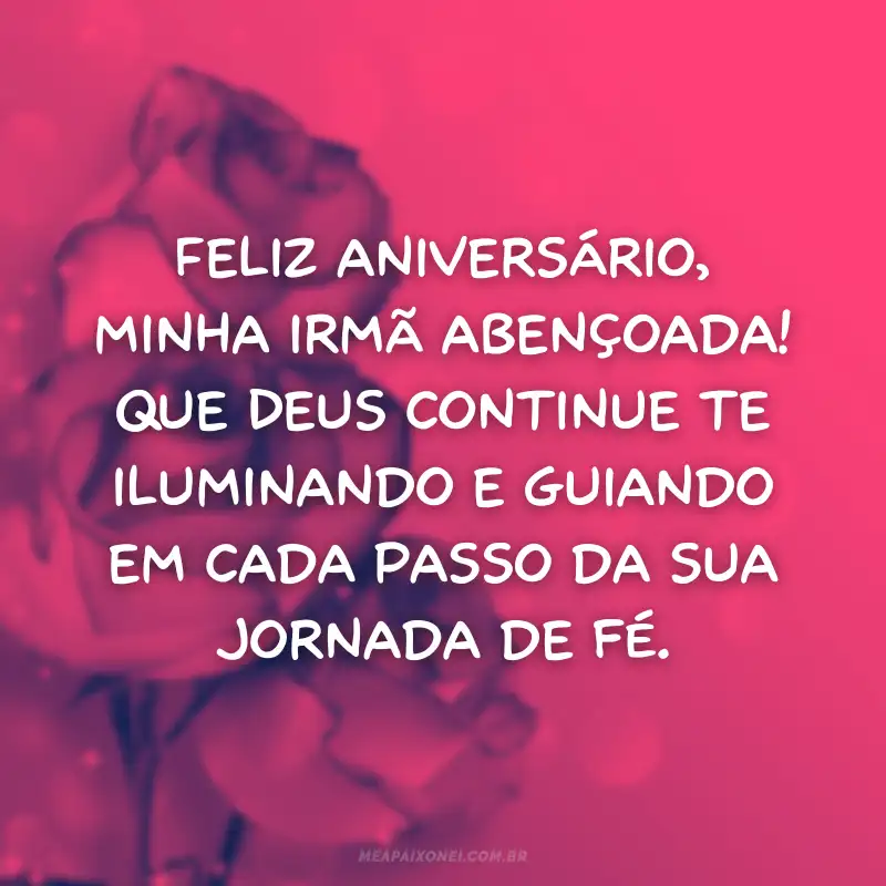 Mensagens de aniversário para irmã emocionante de Deus