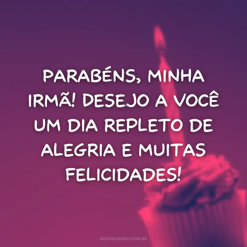 Texto de aniversário para irmã