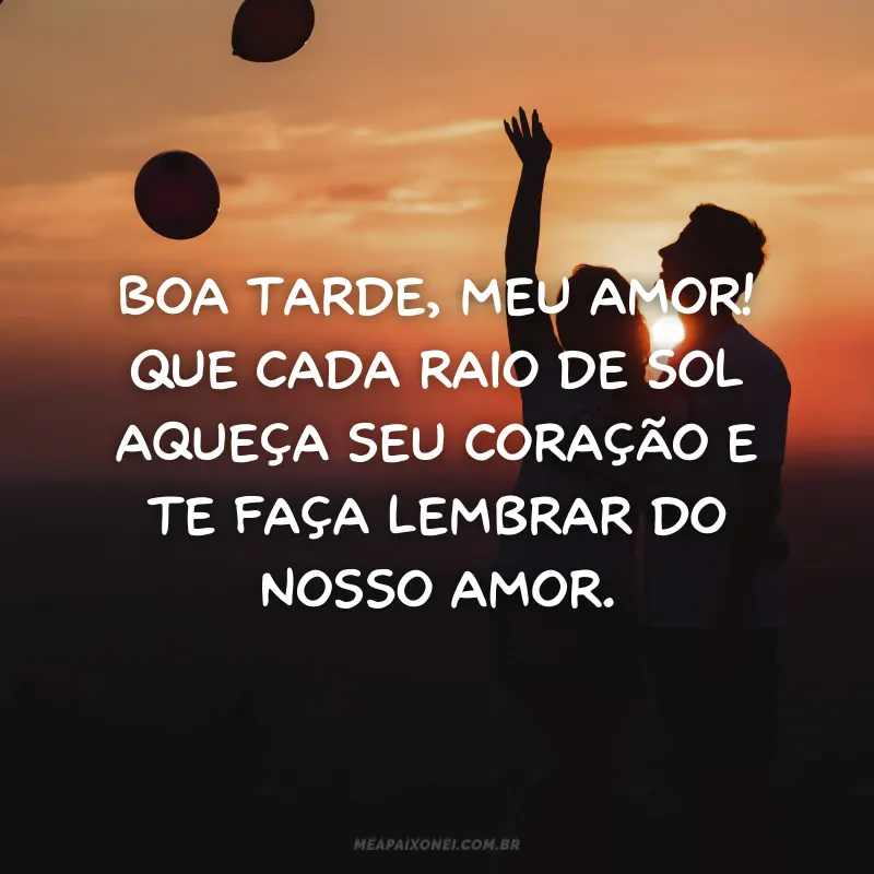 Frases românticas de boa tarde