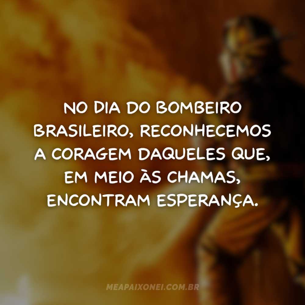 frases do dia do bombeiro brasileiro