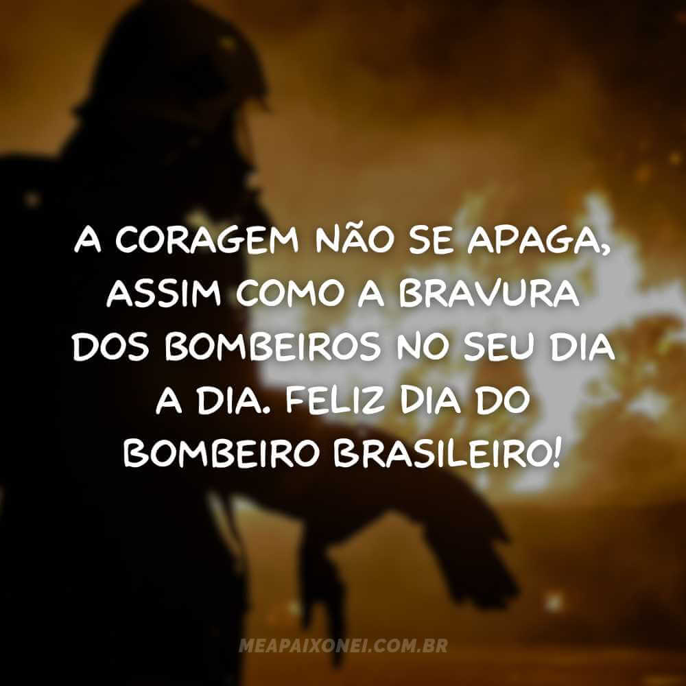 frases do dia do bombeiro brasileiro
