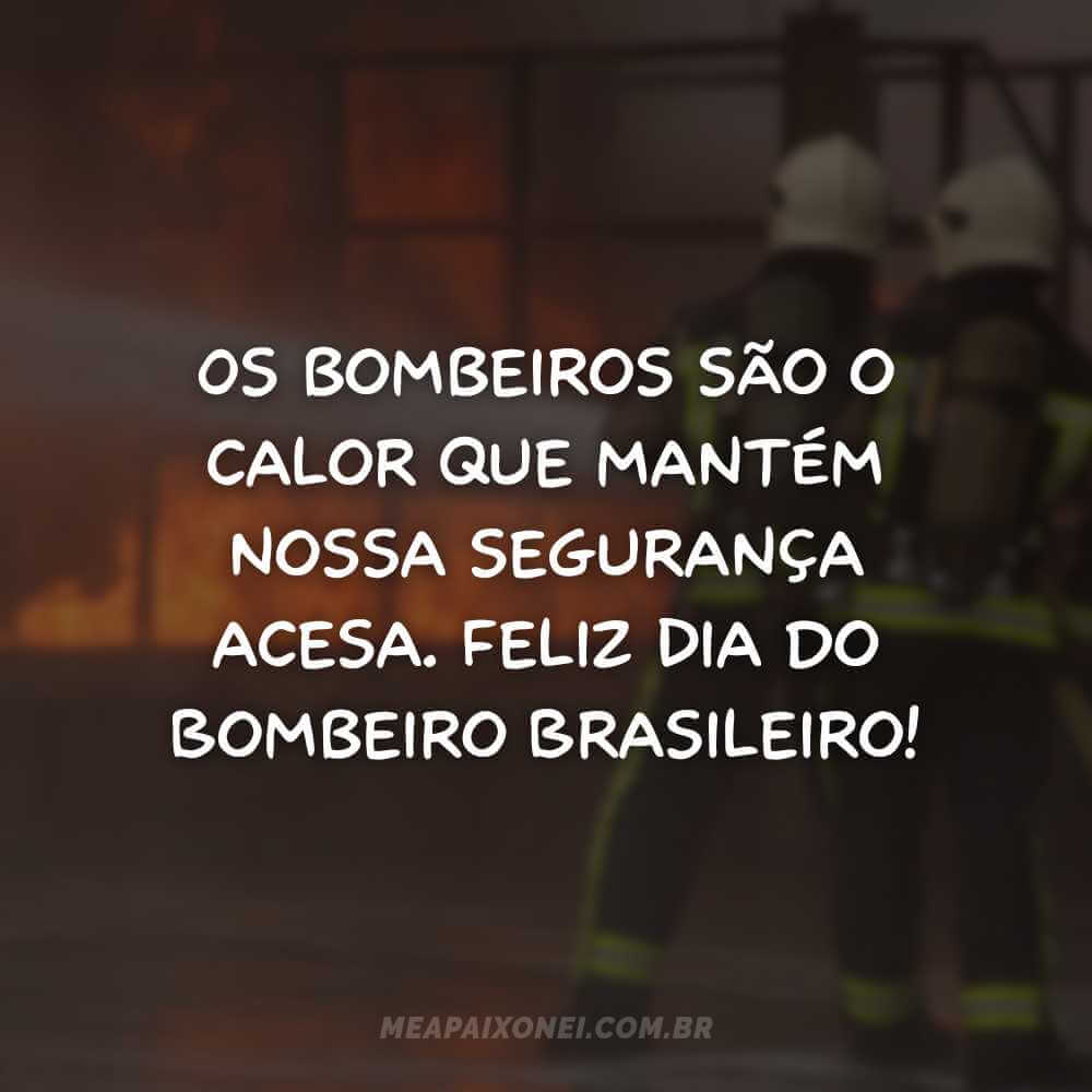 frases do dia do bombeiro brasileiro