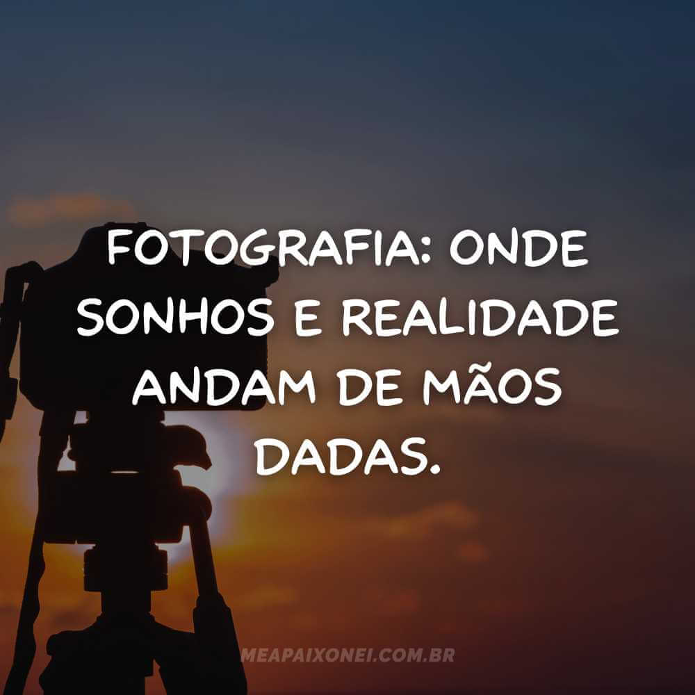 Frases do Dia Mundial da Fotografia