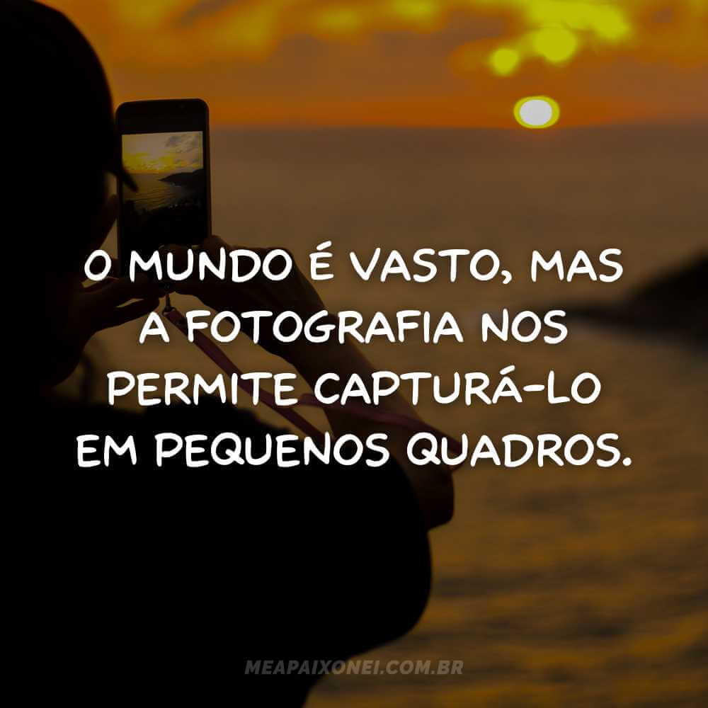 Frases do Dia Mundial da Fotografia