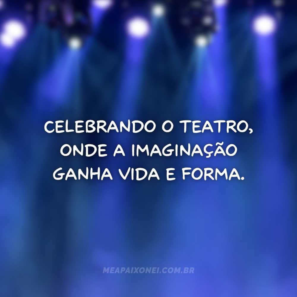 frases do Dia do Teatro