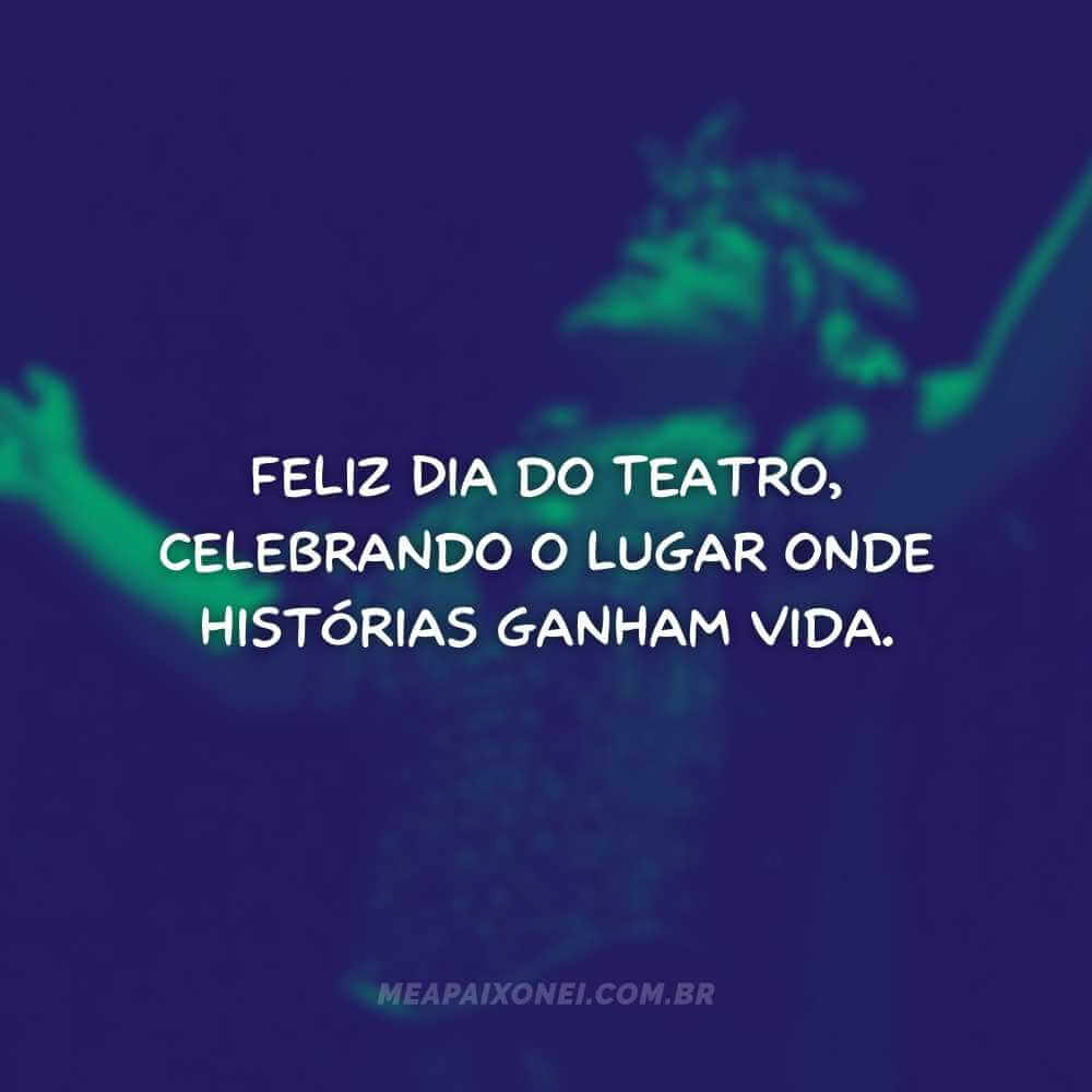 frases do Dia do Teatro