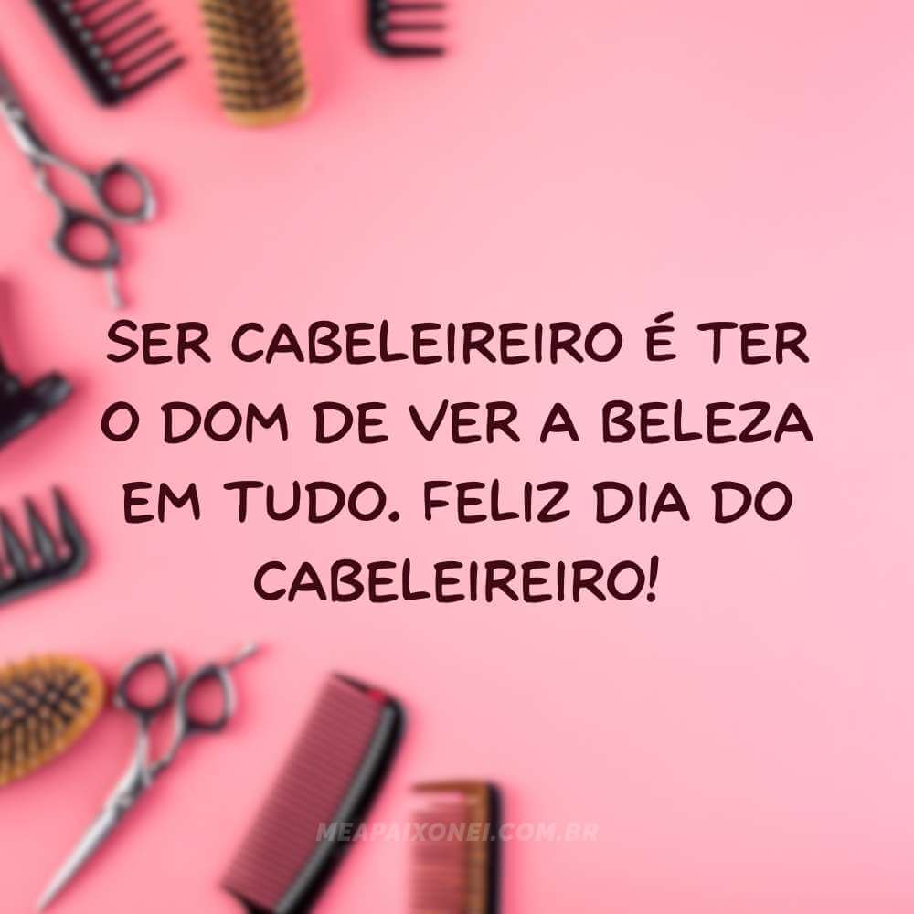 frases do dia do cabeleireiro