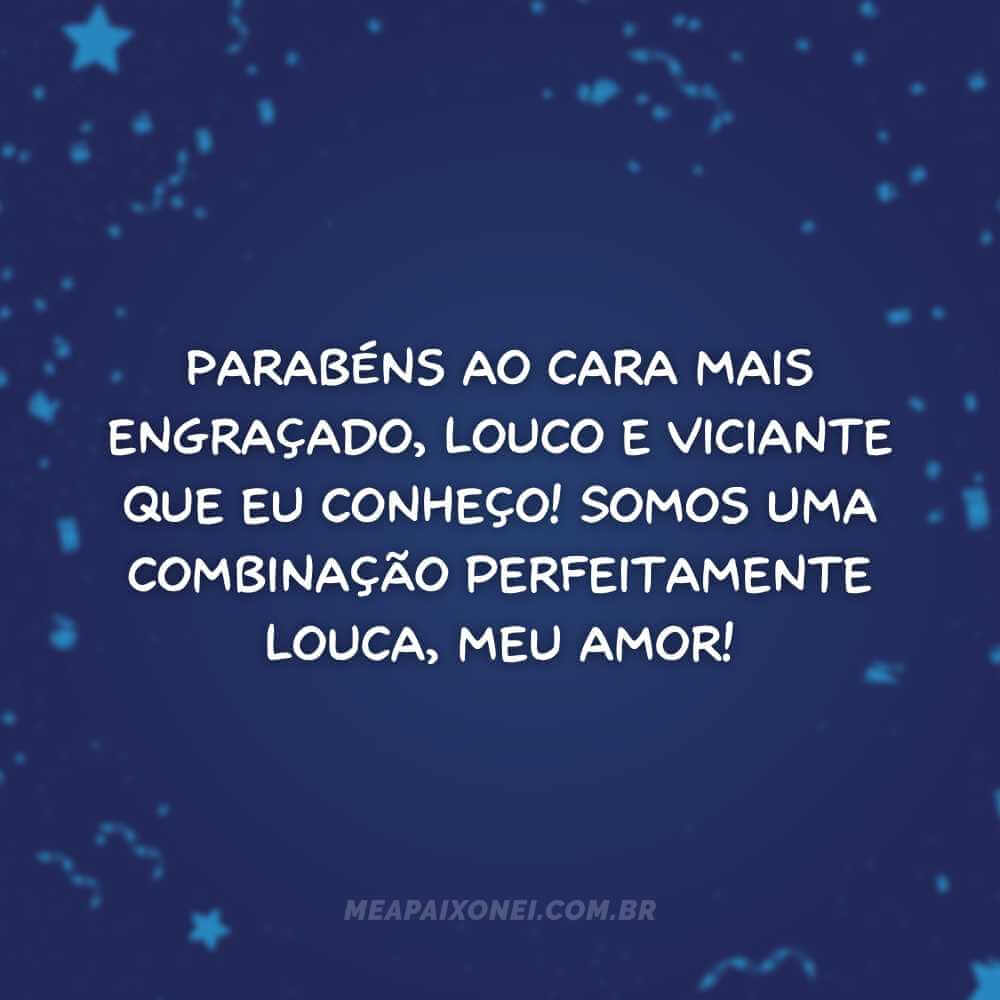 Msg de aniversário divertidas para seu namorado
