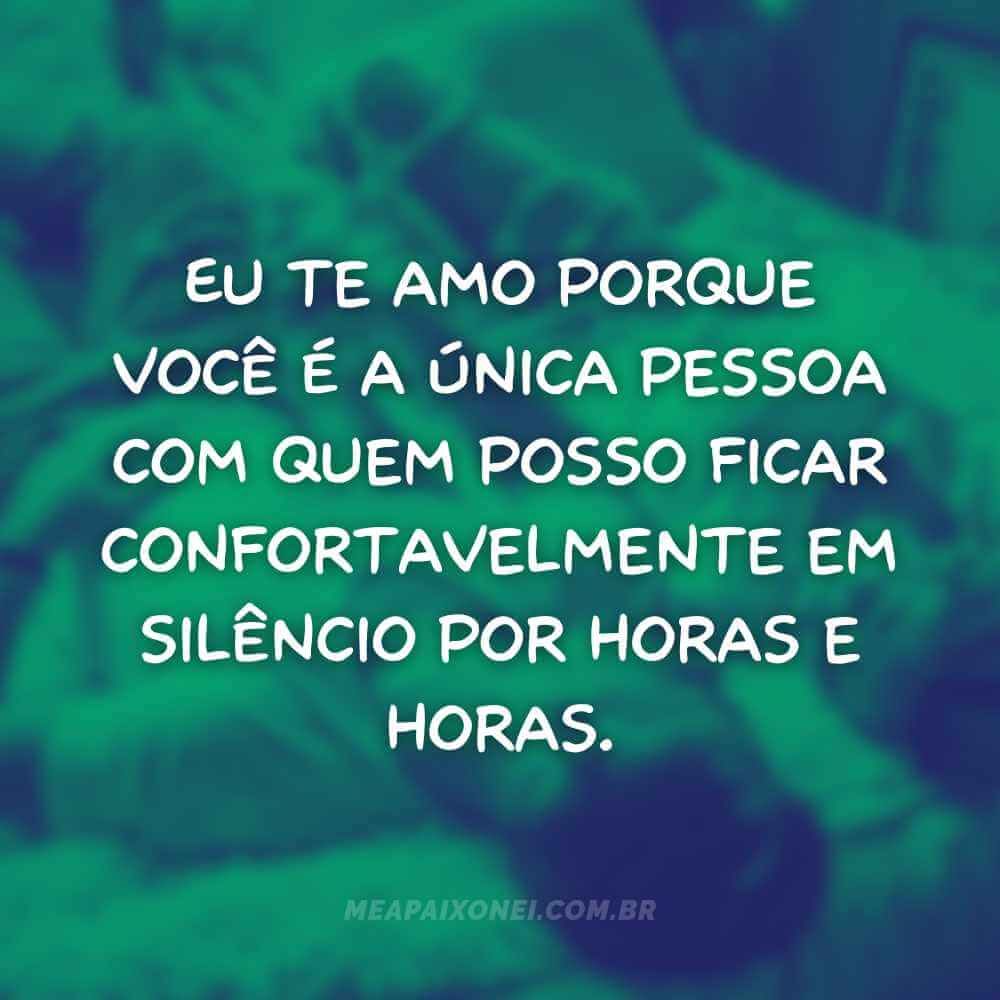 razões pelas quais eu te amo