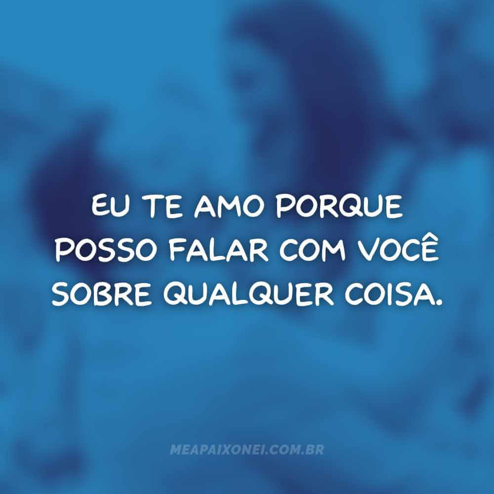 razões pelas quais eu te amo