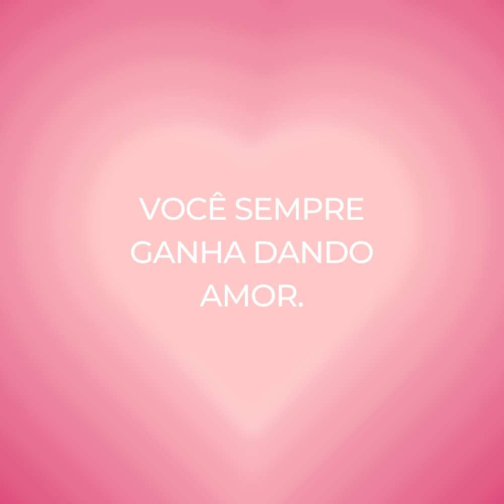 Reese Witherspoon - Você sempre ganha dando amor.