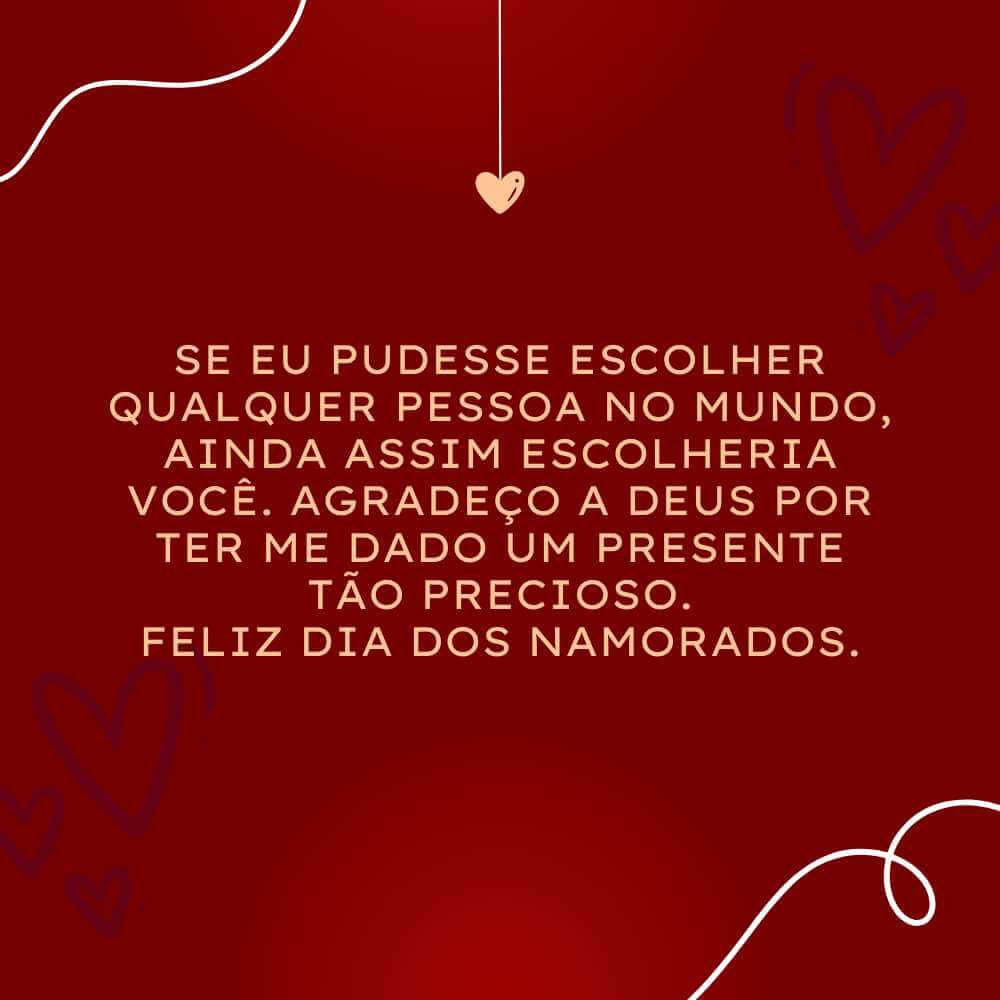 Frases para o Dia dos Namorados cristãs - Agradeço a Deus por ter me dado um presente tão precioso. Feliz Dia dos Namorados.