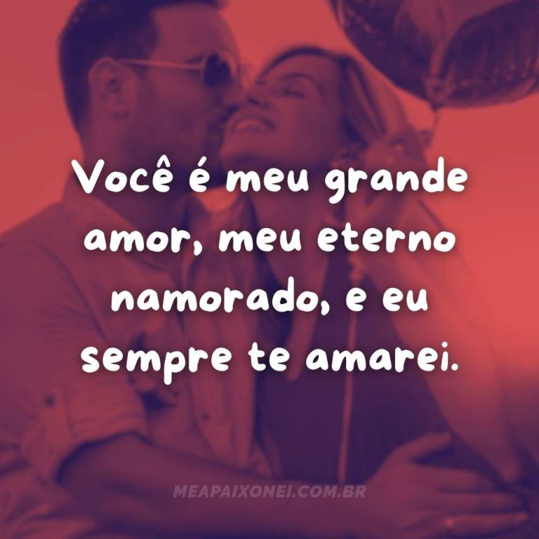 50 Frases Apaixonadas para Namorado: Declare seu Amor com Palavras - Me ...